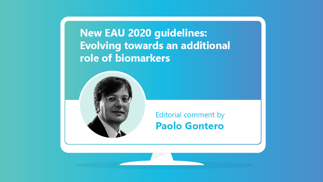 EAU guidelines: Evolving towards an additional role of biomarkers