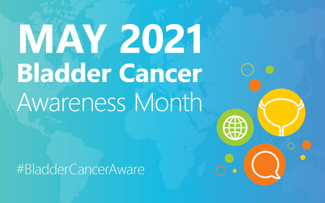 May is Bladder Cancer Awareness Month